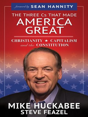 cover image of The Three Cs That Made America Great